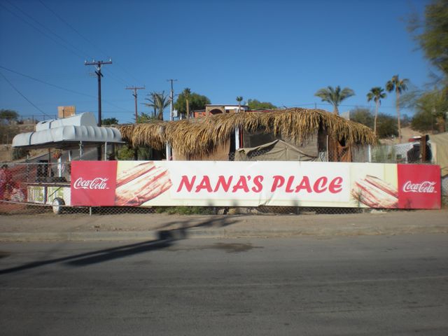 For Nana : This was a sign on a side street in San Felipe.  While we did not eat here; SG liked the sign for her mom. \ 