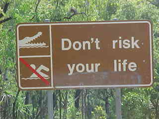 Sign says: Don't risk your life